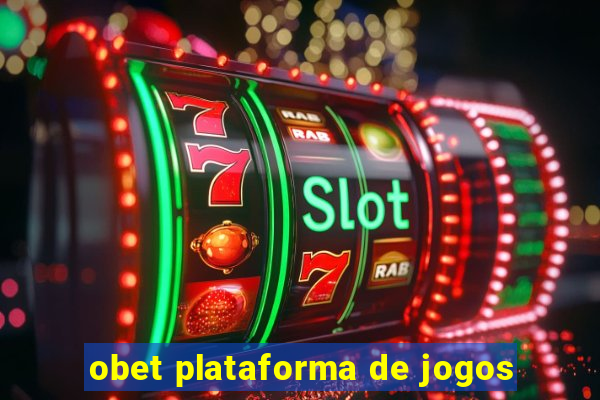 obet plataforma de jogos